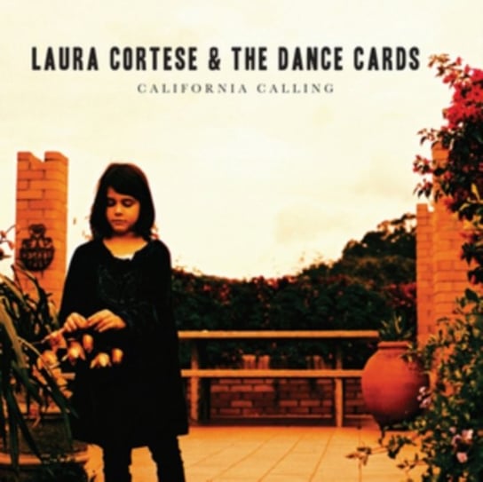 California Calling Laura Cortese & The Dance Cards
