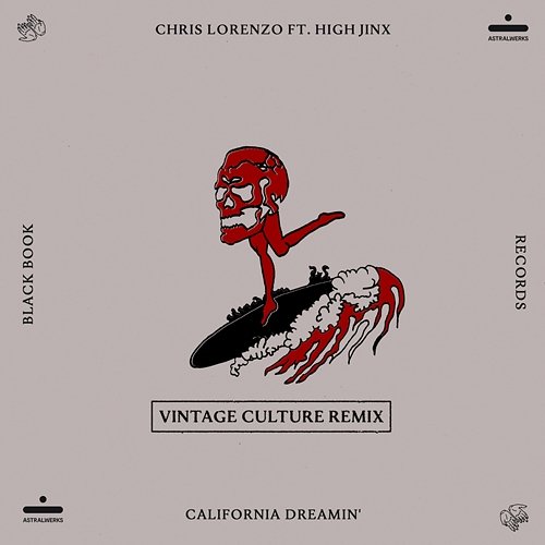 California Dreamin' Chris Lorenzo, Vintage Culture feat. High Jinx