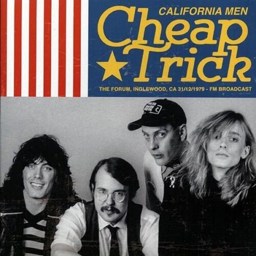 California Men 1979-12-31 - The Forum. Inglewood. Ca (Coloured) Cheap Trick