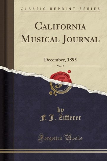 California Musical Journal, Vol. 2 Zifferer F. J.