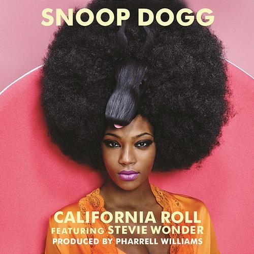 California Roll Snoop Dogg feat. Stevie Wonder