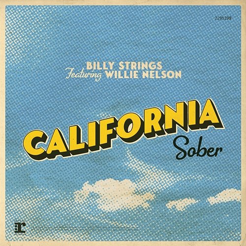 California Sober Billy Strings feat. Willie Nelson