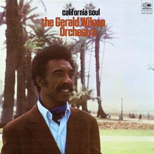 California Soul Gerald Wilson Orchestra