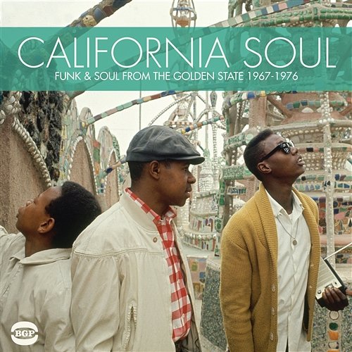 California Soul - Funk & Soul from the Golden State 1967-1976 Various Artists