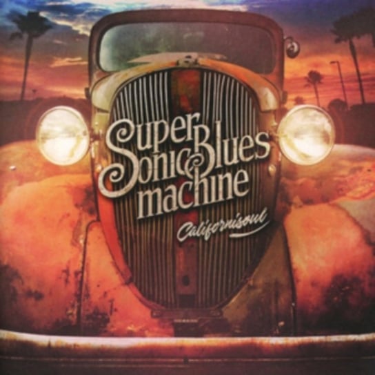Californisoul Supersonic Blues Machine