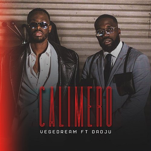 Calimero Vegedream feat. Dadju