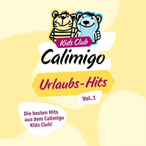 Calimigo Urlaubs-Hits, Vol. 1 Familie Sonntag