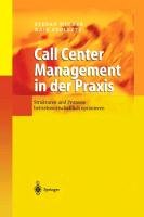 Call Center Management in der Praxis Helber Stefan, Stolletz Raik
