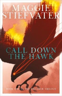 Call Down the Hawk Stiefvater Maggie