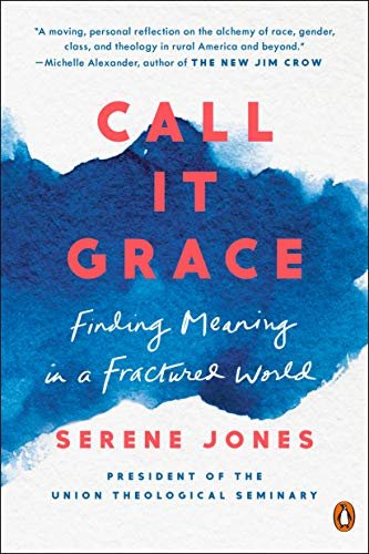Call It Grace Serene Jones