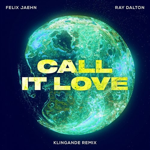 Call It Love Felix Jaehn, Ray Dalton