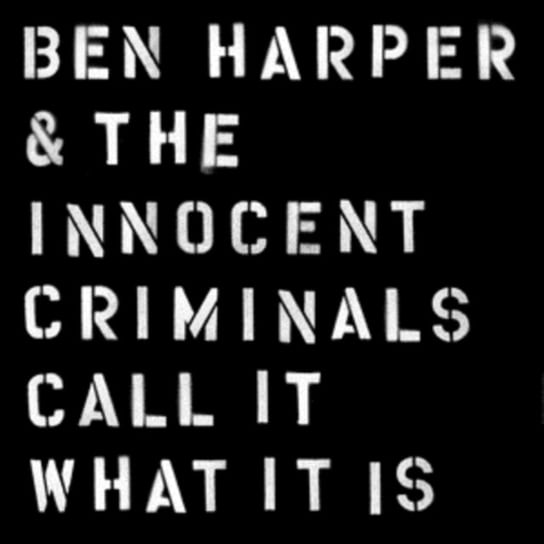 Call It What It Is Harper Ben, The Innocent Criminals