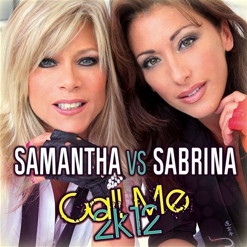 Call Me 2K12 Samantha vs. Sabrina