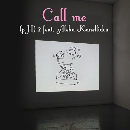 Call Me (pH)2, Aleka Kanellidou
