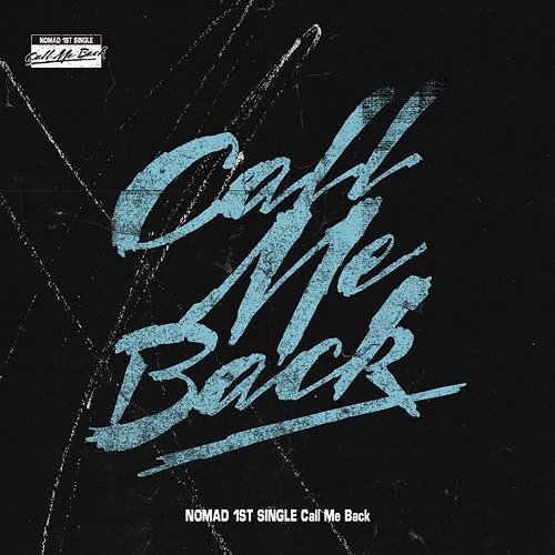 Call Me Back Nomad