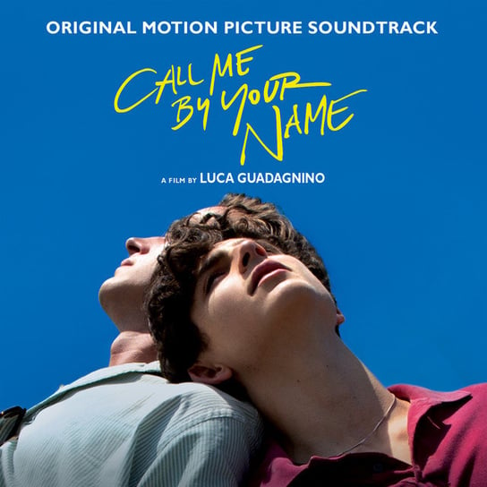 Call Me By Your Name (Original Motion Picture Soundtrack) Various Artists