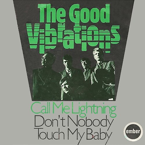 Call Me Lightning The Good Vibrations