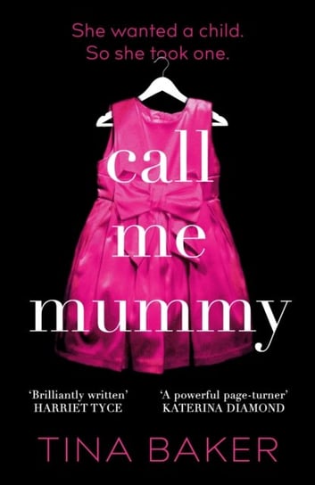 Call Me Mummy: Totally absorbing - Lorraine Kelly Baker Tina