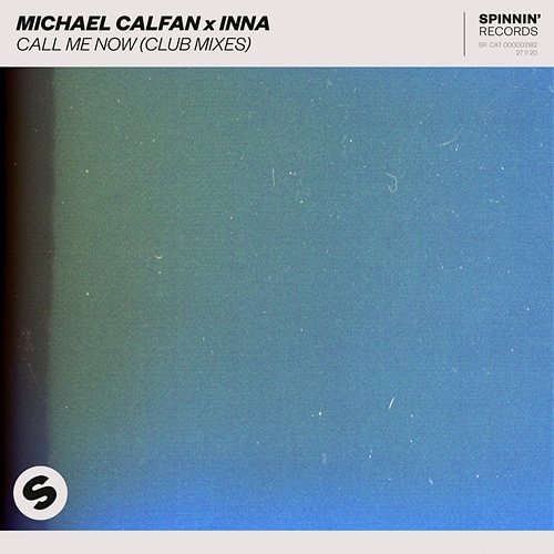 Call Me Now Michael Calfan x INNA