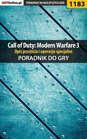 Call of Duty: Modern Warfare 3 - opis przejścia i operacje specjalne - poradnik do gry Basta Michał Wolfen