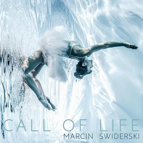 Call of Life Marcin Świderski