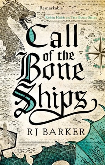 Call of the Bone Ships: Book 2 of the Tide Child Trilogy R.J. Barker