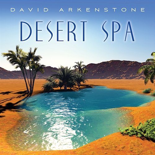 Call Of The Desert David Arkenstone