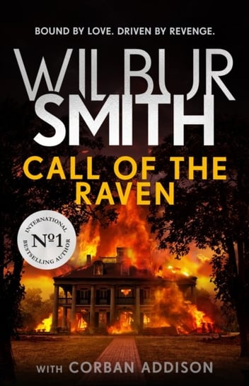Call of the Raven: The Sunday Times bestselling thriller Smith Wilbur, Addison Corban