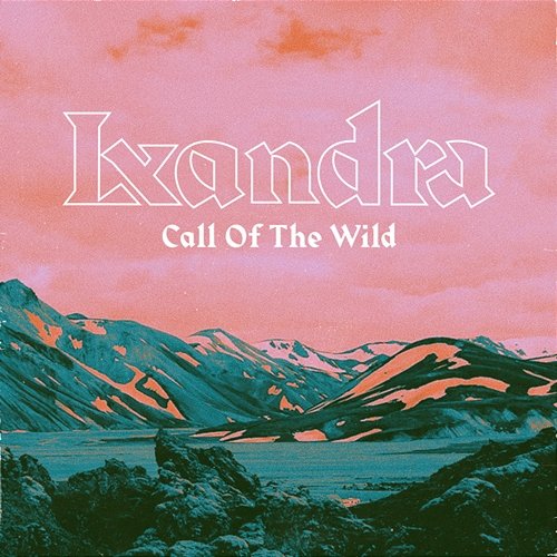 Call Of The Wild Lxandra