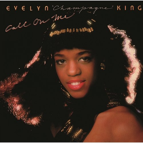 Call on Me (Expanded Edition) Evelyn "Champagne" King