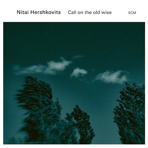 Call On The Old Wise Nitai Hershkovits
