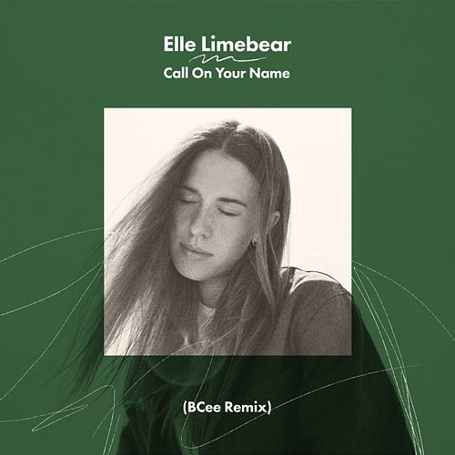 Call On Your Name (BCee Remix) Elle Limebear & BCee