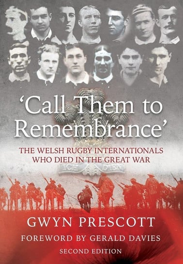'Call Them to Remembrance' Prescott Gwyn