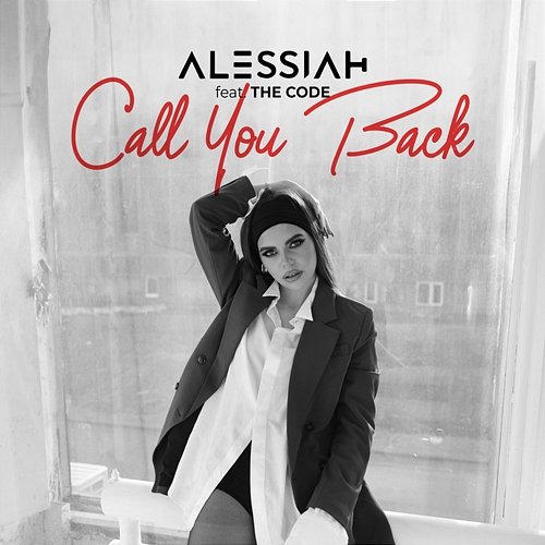 Call You Back Alessiah feat. The Code