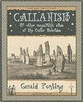 Callanish and Other Megalithic Sites of the Outer Hebrides Ponting Gerald