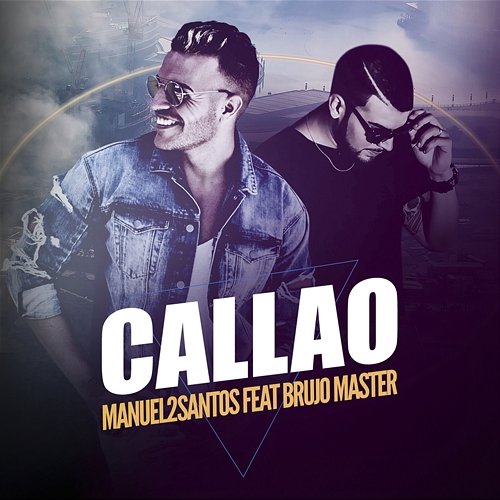 Callao Manuel2Santos feat. Brujo Master
