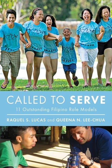 Called to Serve Queena N. Lee-Chua, Lucas Raquel