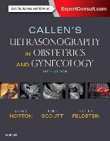 Callen's Ultrasonography in Obstetrics and Gynecology Norton Mary, Scoutt Leslie M., Feldstein Vickie A.
