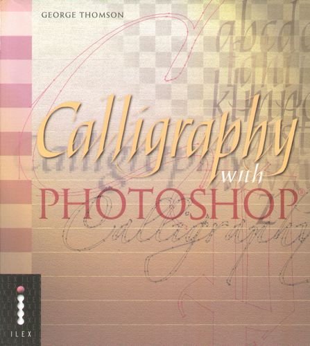 Calligraphy With Photoshop Thomson George