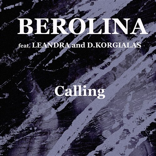 Calling Berolina feat. LEANDRA, D. KORGIALAS