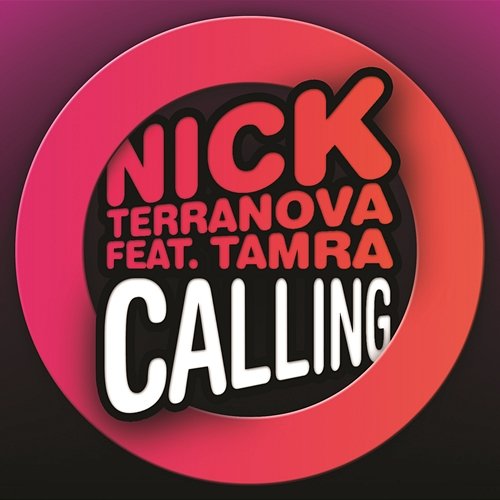 Calling Nick Terranova feat. Tamra