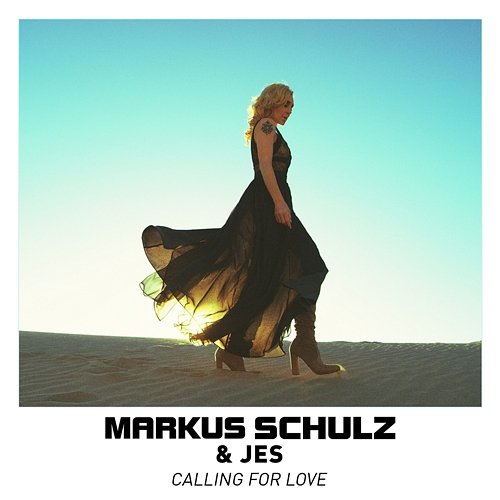 Calling for Love Markus Schulz & JES