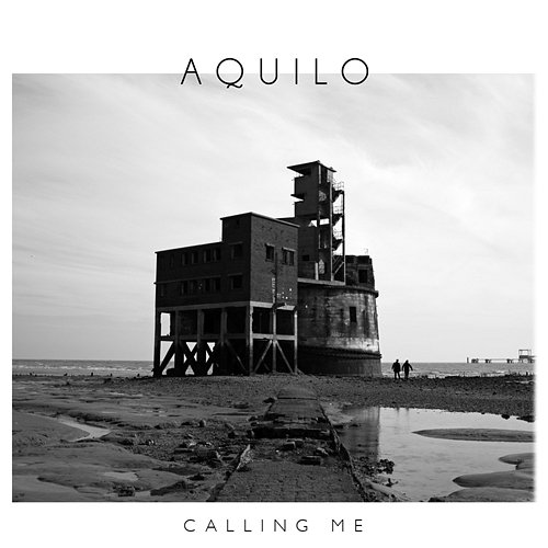 Calling Me Aquilo