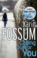 Calling Out for You Fossum Karin