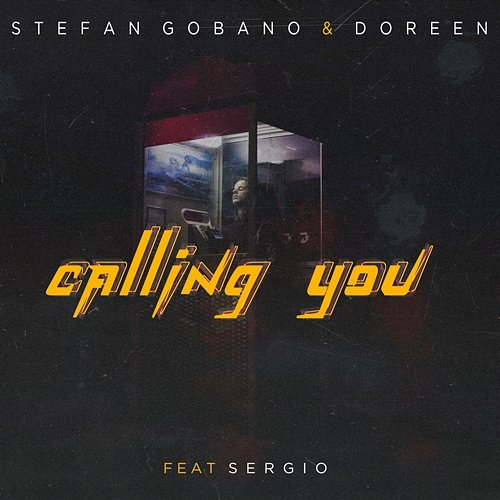 Calling You Doreen feat. Sergio, Stefan Gobano