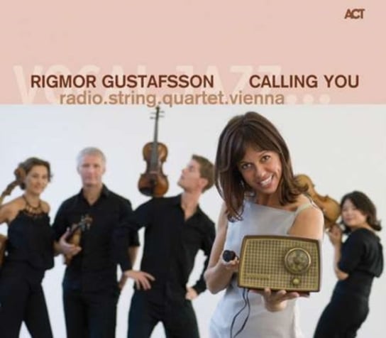 Calling You Gustafsson Rigmor, radio.string.quartet.vienna