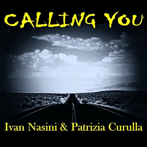 Calling You Ivan Nasini, Patrizia Curulla