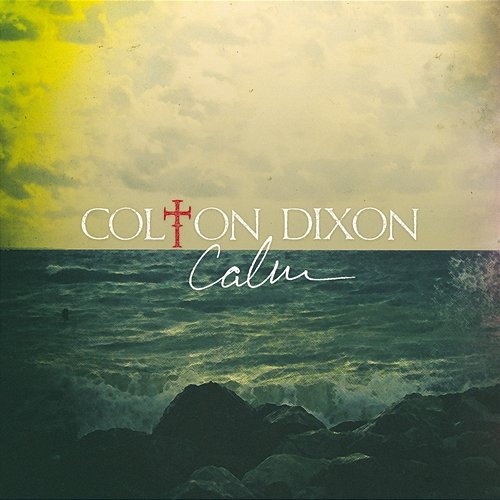 Calm Colton Dixon