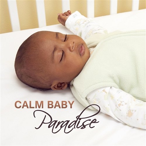 Calm Baby Paradise – Relaxing Sounds for Babies and Newborn, Nature Sounds, Ocean, Forest, Calm Piano for Better Sleep, Bath Time Relax Baby Music Collection
