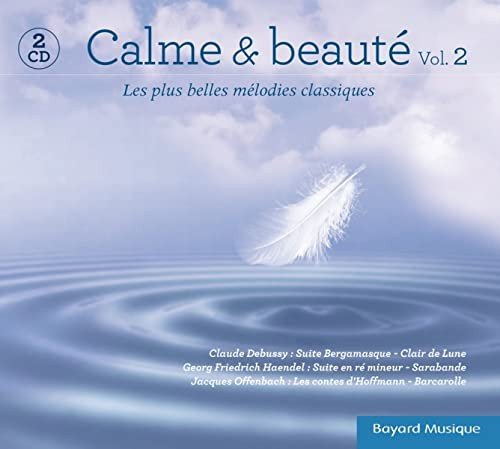 Calm & Beaute Vol. 2 - Les Plus Belles Melodies Various Artists